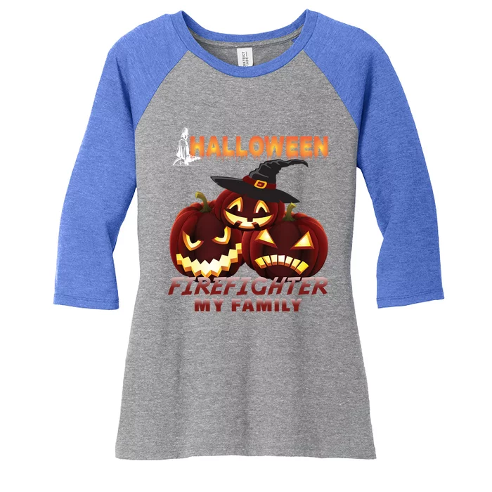 Halloween Firefighter My Family Pumpkin Fire Witch Family Gift Women's Tri-Blend 3/4-Sleeve Raglan Shirt