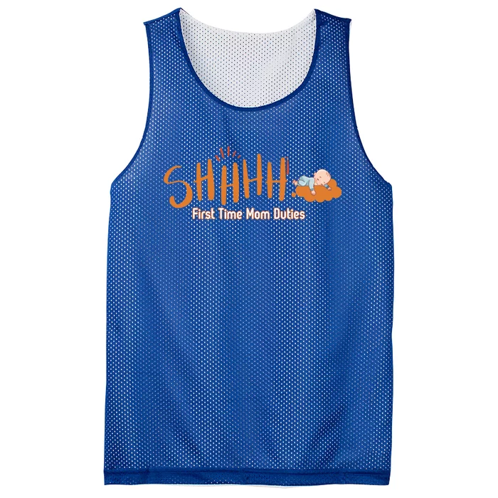 Happy First MotherS Day New Mom Shhhh Firsttime Mom Duties Cool Gift Mesh Reversible Basketball Jersey Tank