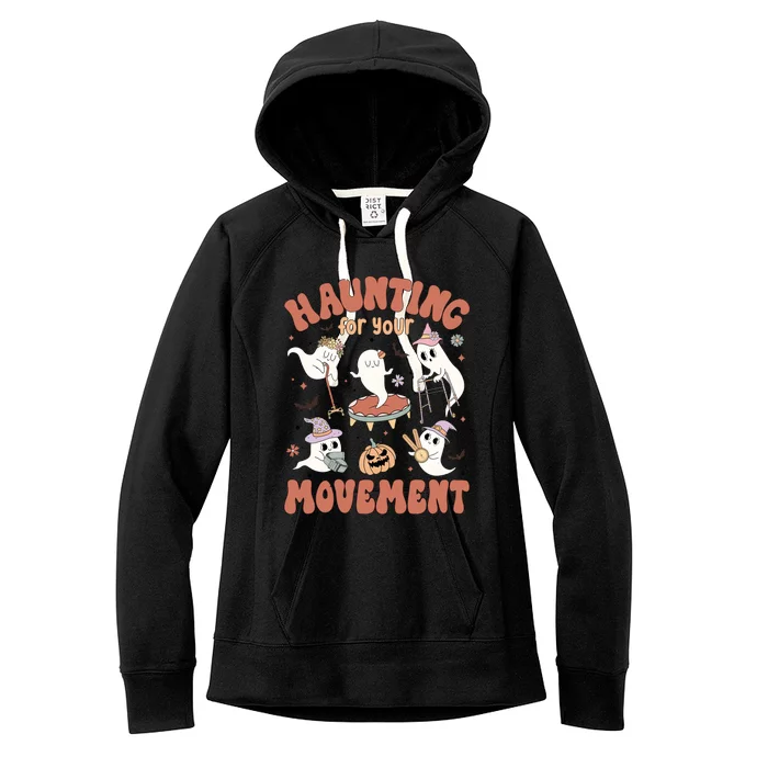 Haunting For Movement Halloween Physical Therapist Women's Fleece Hoodie