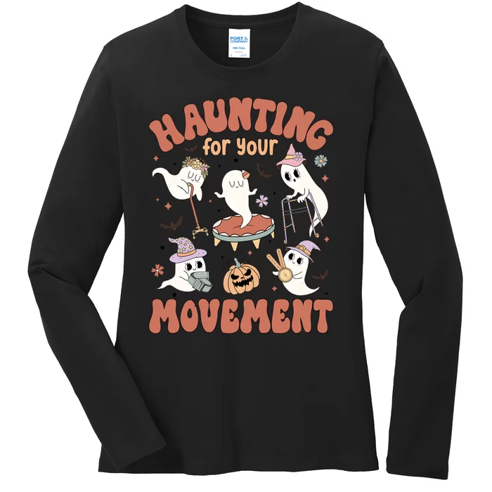 Haunting For Movement Halloween Physical Therapist Ladies Long Sleeve Shirt