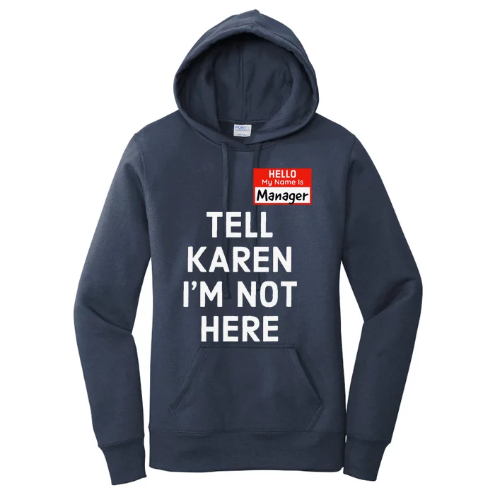 Halloween Funny Manager Last Minute Costume Karen Couples Women's Pullover Hoodie