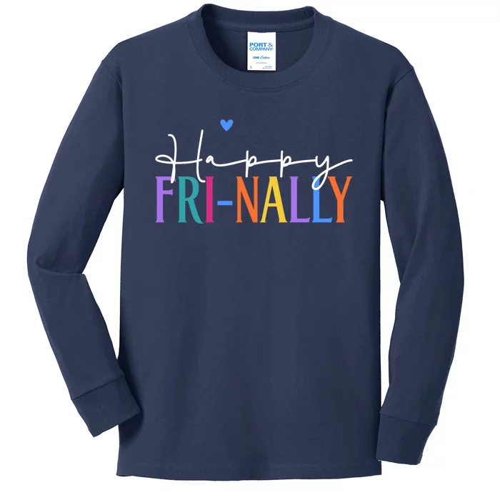 Happy Friyay New Teacher Life Wo Frinally Friday Lover Kids Long Sleeve Shirt