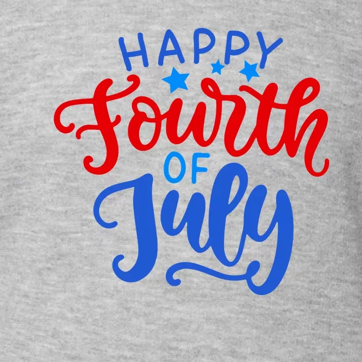 Happy Fourth Of July Celebration Toddler Sweatshirt