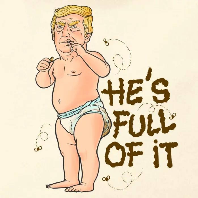 He's Full Of It Funny Baby Trump Politcal Zip Tote Bag