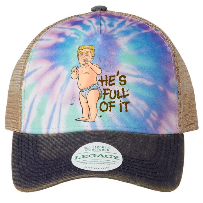 He's Full Of It Funny Baby Trump Politcal Legacy Tie Dye Trucker Hat