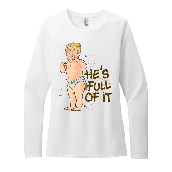 He's Full Of It Funny Baby Trump Politcal Womens CVC Long Sleeve Shirt