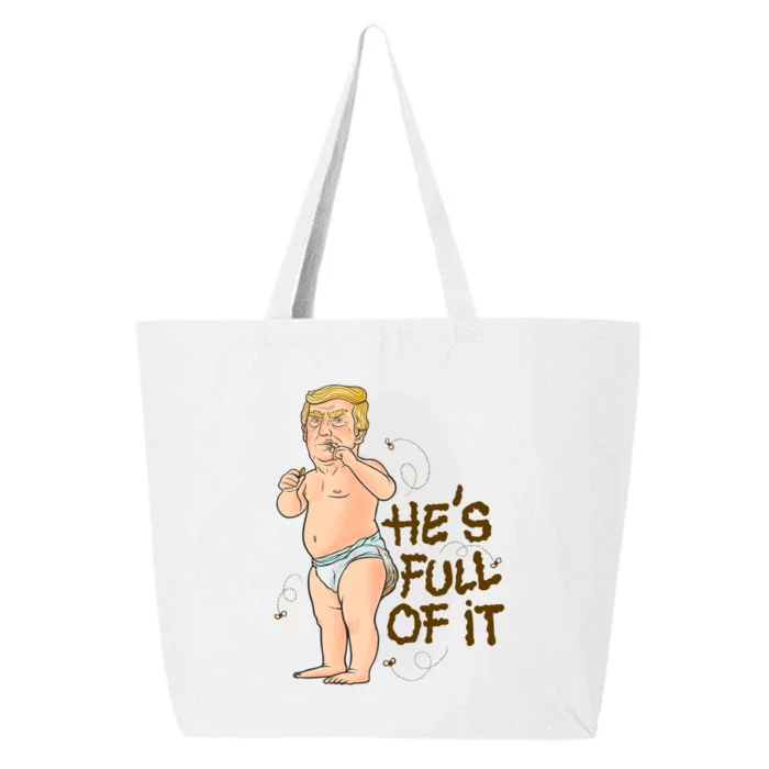 He's Full Of It Funny Baby Trump Politcal 25L Jumbo Tote