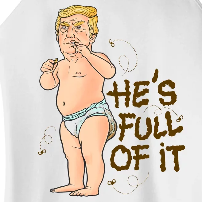 He's Full Of It Funny Baby Trump Politcal Women’s Perfect Tri Rocker Tank