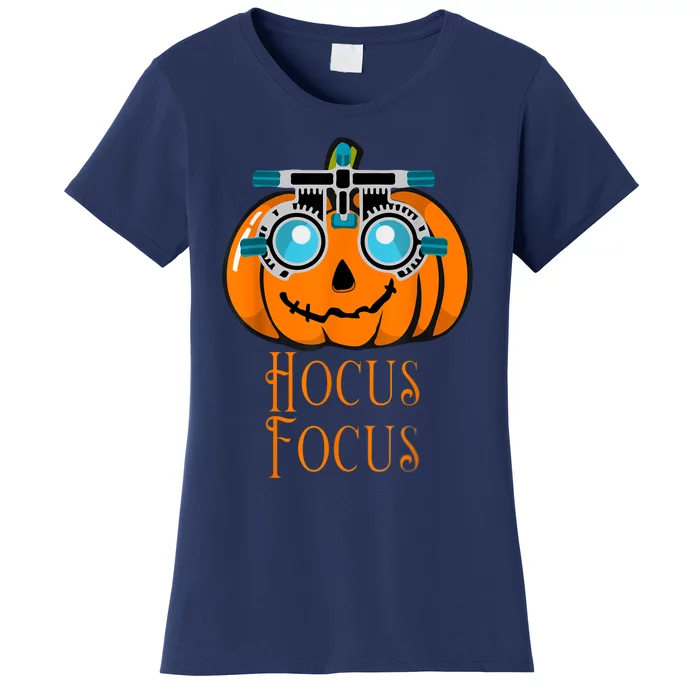 Hocus Focus Optometry Halloween Optometrist Eye Doctor Funny Women's T-Shirt