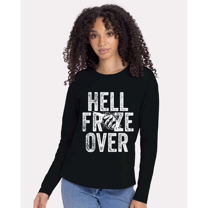 Hell Froze Over Womens Cotton Relaxed Long Sleeve T-Shirt