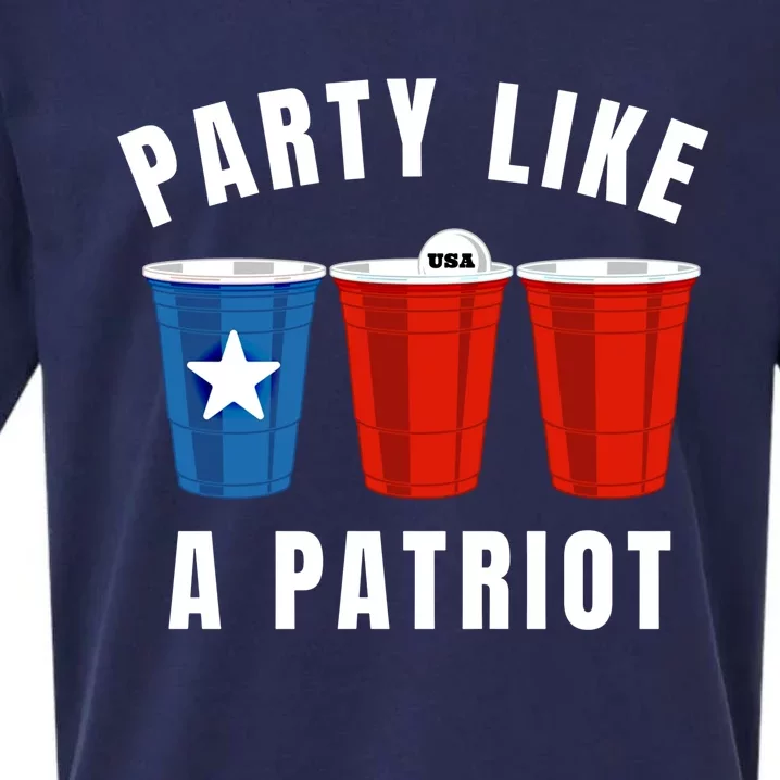 Happy Fourth Of July Party Like Patriot Funny Beer Pong Usa Gift Sueded Cloud Jersey T-Shirt