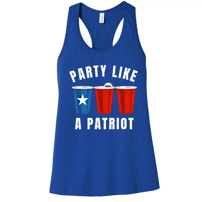 Happy Fourth Of July Party Like Patriot Funny Beer Pong Usa Funny Gift Women's Racerback Tank