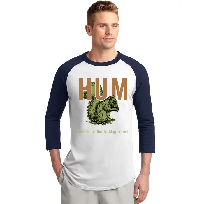 Hum Friends Of The Fucking Forest Baseball Sleeve Shirt