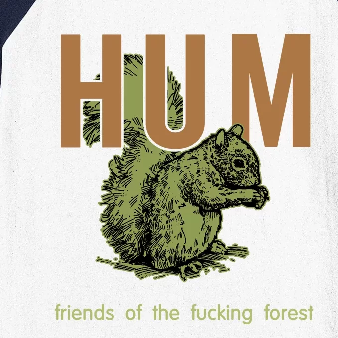 Hum Friends Of The Fucking Forest Baseball Sleeve Shirt