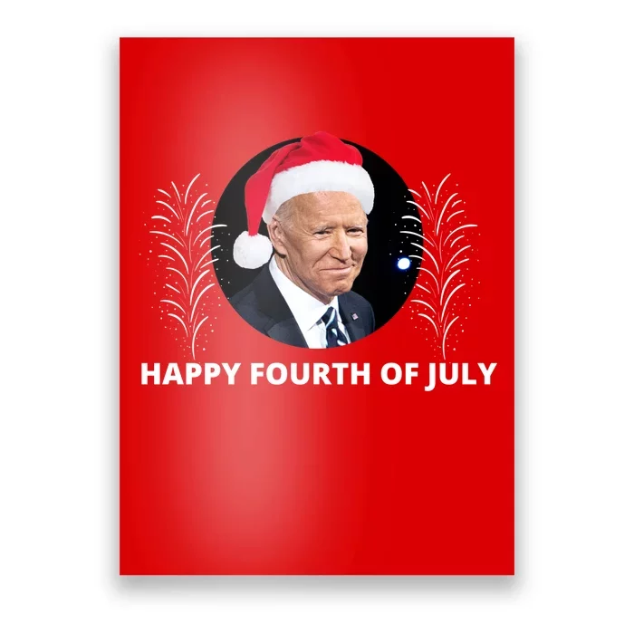 Happy Fourth Of July Biden Christmas Funny Poster