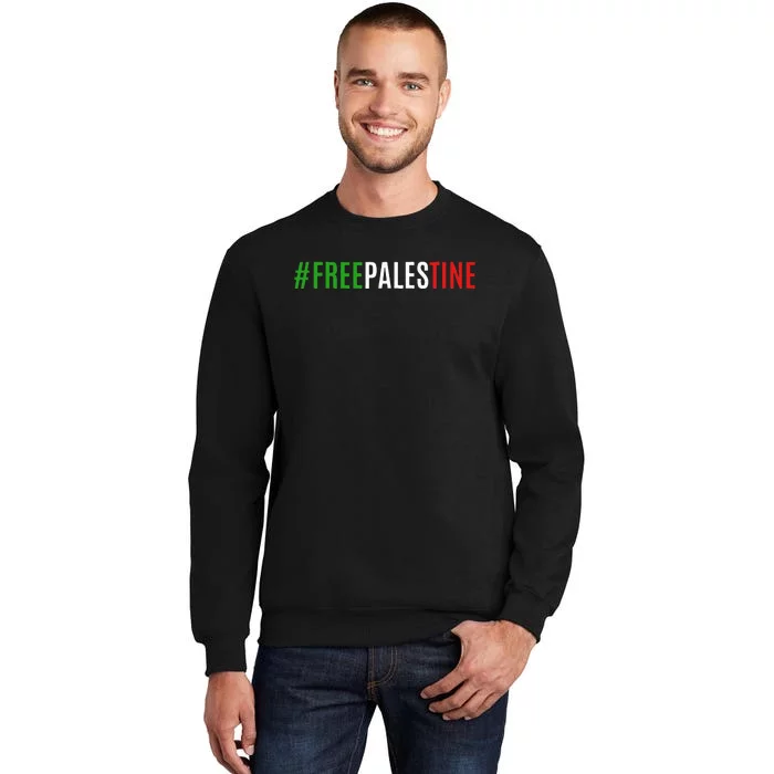 Hashtag Free Palestine Gaza Tall Sweatshirt