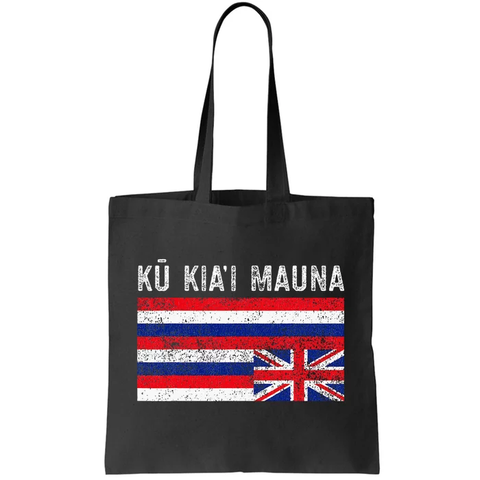 Hawaiian Flag Protest Protect Mauna Kea Ku Kiai Mauna Tote Bag