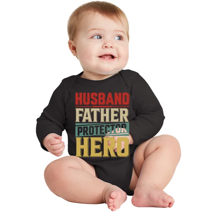 Husband Father Protector Hero FatherS Day Themed Graphic Baby Long Sleeve Bodysuit