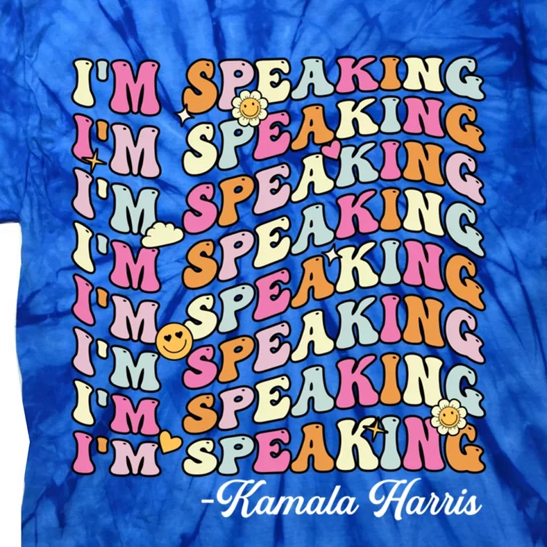 Harris For President 2024 Democrat Groovy IM Speaking Gift Tie-Dye T-Shirt