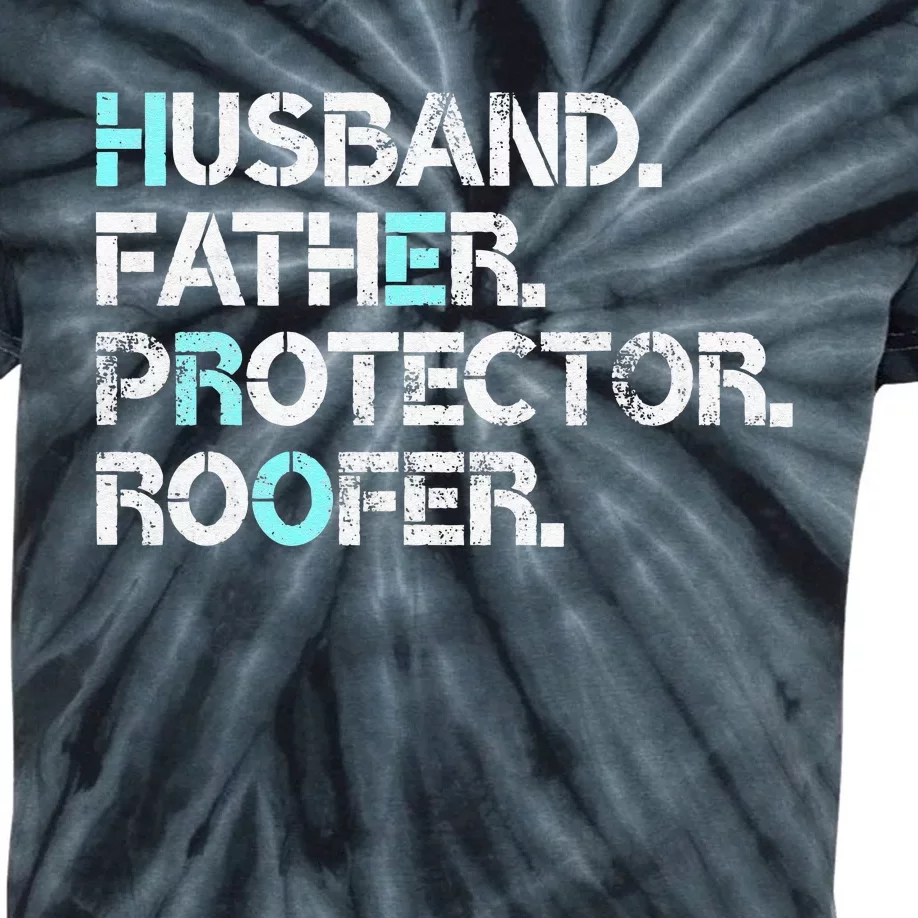 Husband Father Protector Roofer Gift Roofing Contractor Dad Kids Tie-Dye T-Shirt