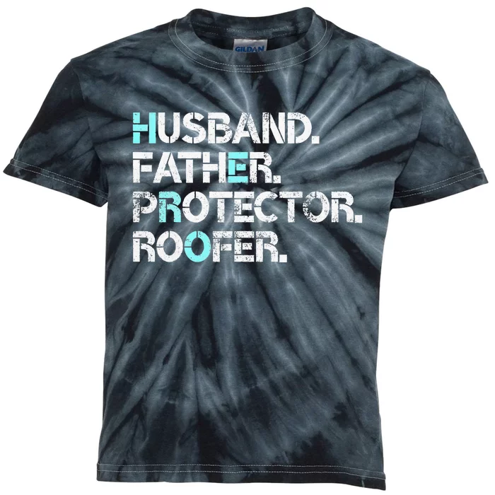 Husband Father Protector Roofer Gift Roofing Contractor Dad Kids Tie-Dye T-Shirt