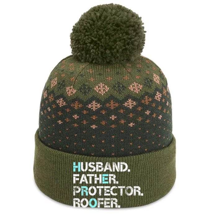 Husband Father Protector Roofer Gift Roofing Contractor Dad The Baniff Cuffed Pom Beanie