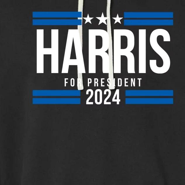 Harris For President 2024 Kamala Harris 2024 President Harris 2024 Kamala 2024 Garment-Dyed Fleece Hoodie