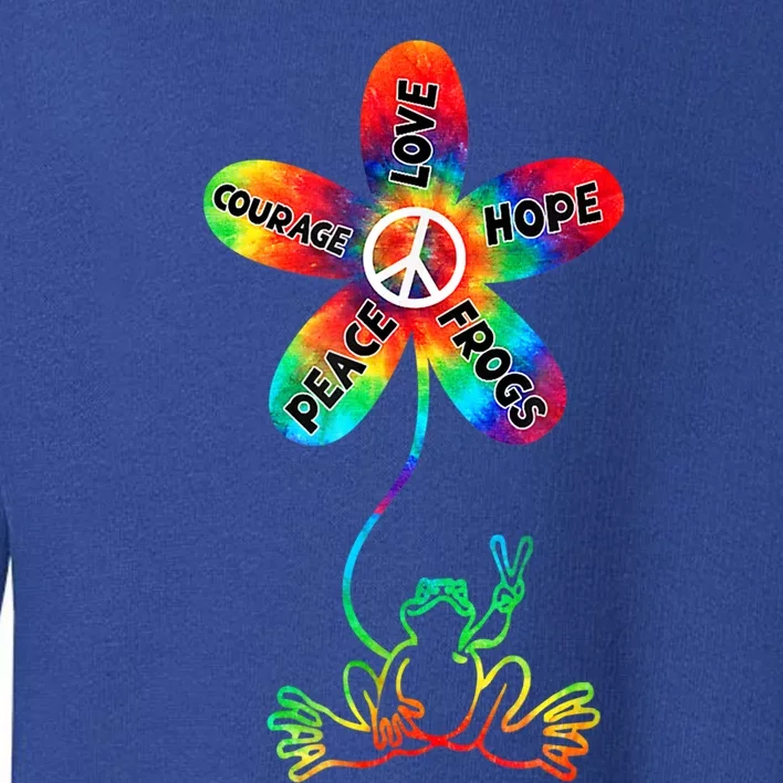 Hippie Frog Peace Love Hope Courage Tie Dye Peace Sign Gift Toddler Sweatshirt