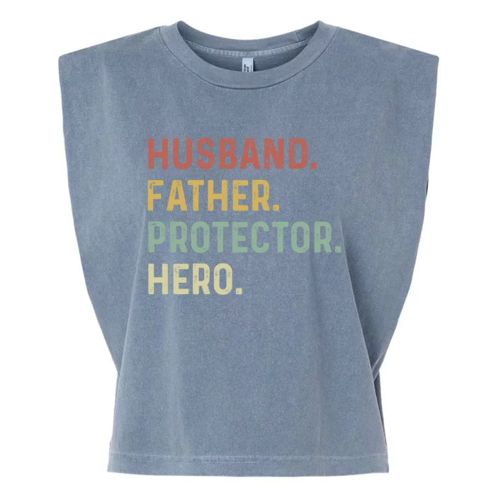 Husband Father Protector Hero Proud Dad Daddy Grandpa Papa Cool Gift Garment-Dyed Women's Muscle Tee