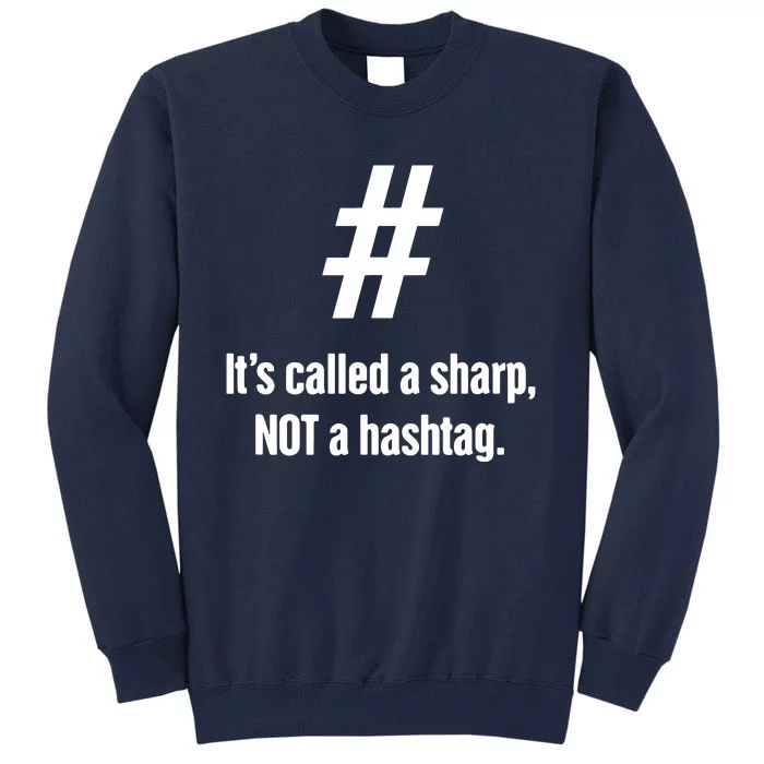 Hashtag Funny Piano Player Piano Teacher Tall Sweatshirt