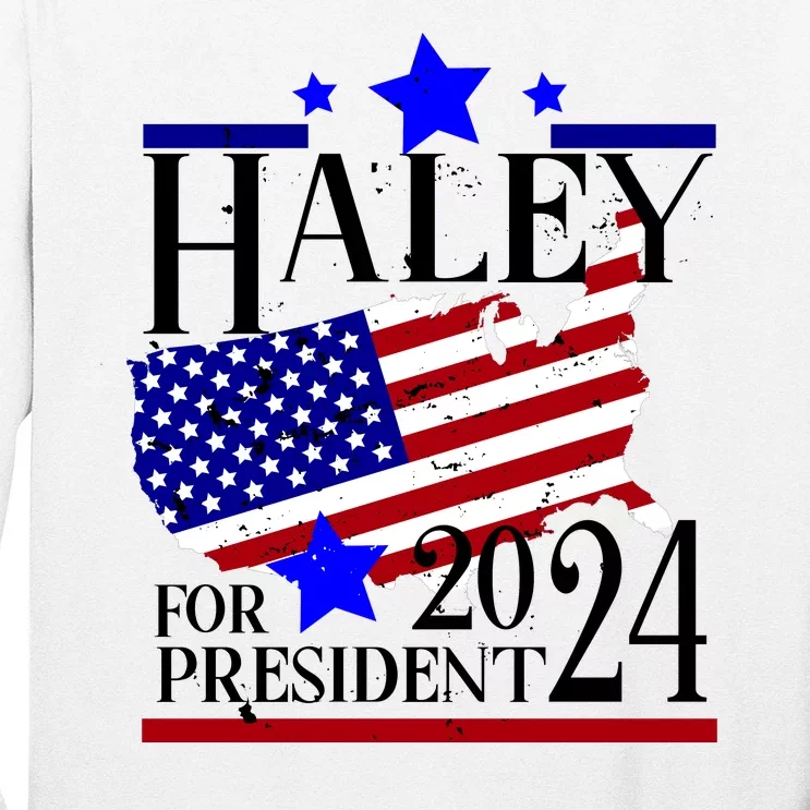 Haley For President 2024 Long Sleeve Shirt