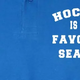 Hockey Funny Quote Gift Idea Hockey Is My Favorite Season Gift Softstyle Adult Sport Polo