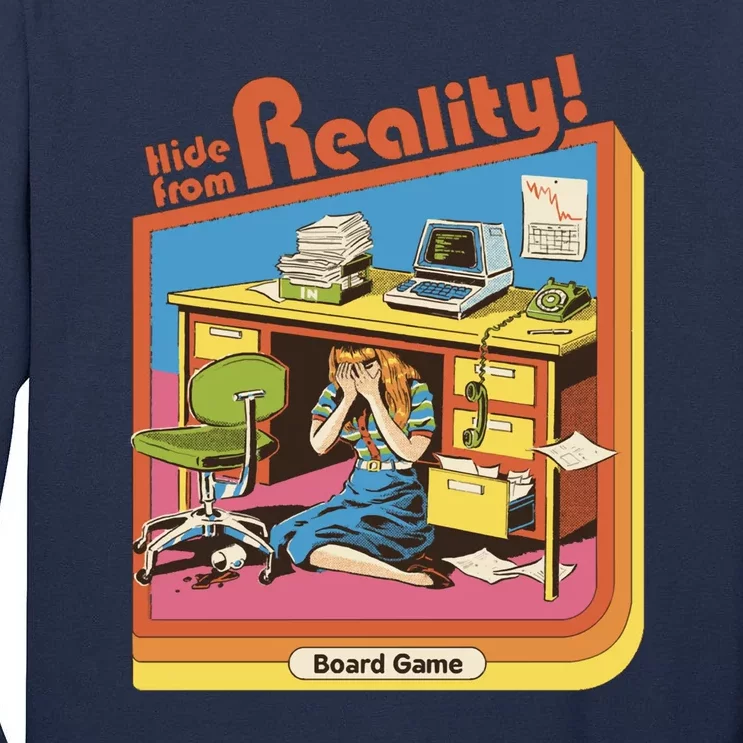 Hide From Reality Tall Long Sleeve T-Shirt