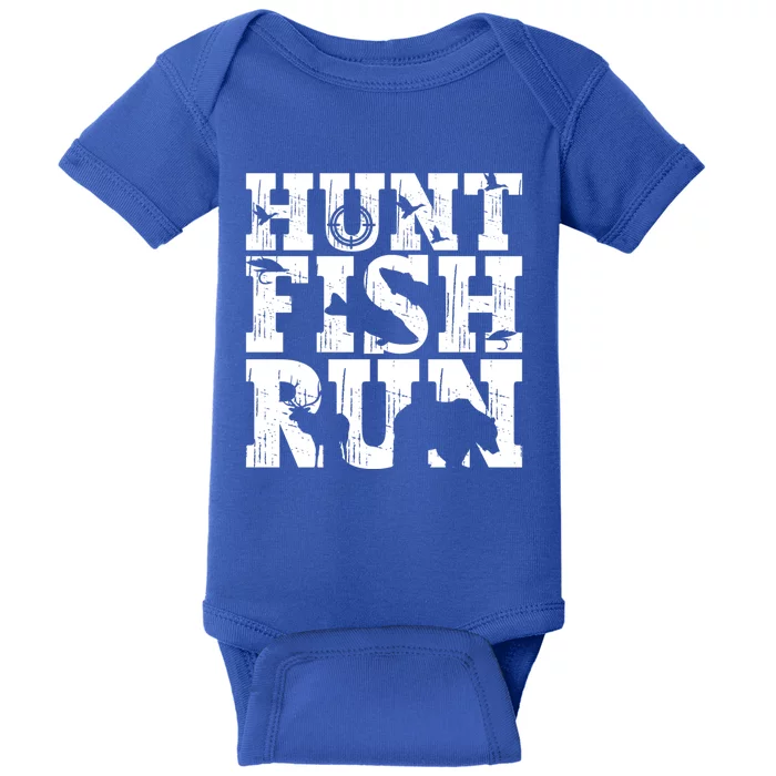 Hunt Fish Run Hunting Fishing Running Hunter Gift Baby Bodysuit