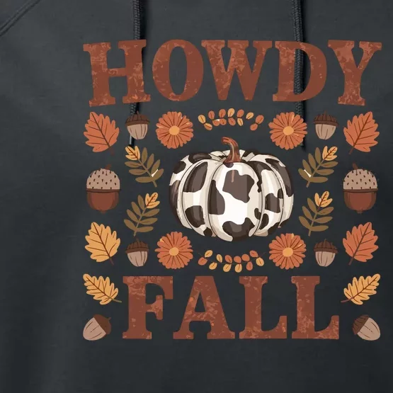 Howdy Fall Rustic Autumn Theme Performance Fleece Hoodie