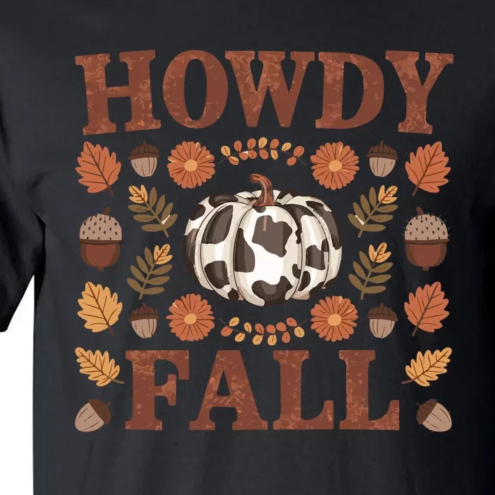 Howdy Fall Rustic Autumn Theme Tall T-Shirt