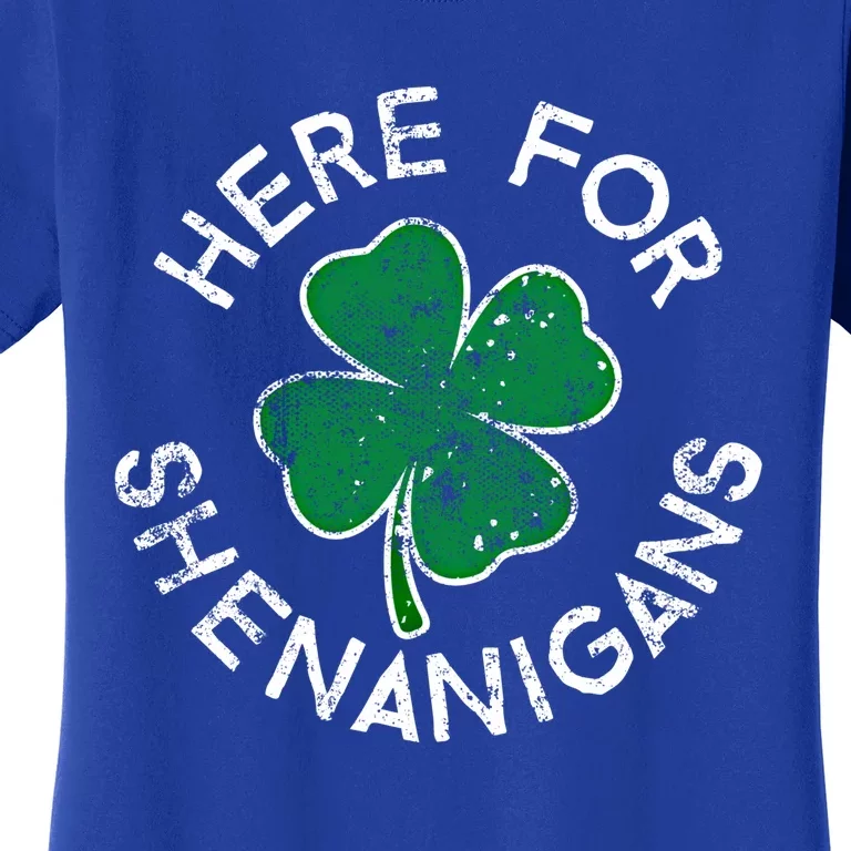 Here For Shenanigans Lucky Clover St Patrick's Day Distress Great Gift Women's T-Shirt