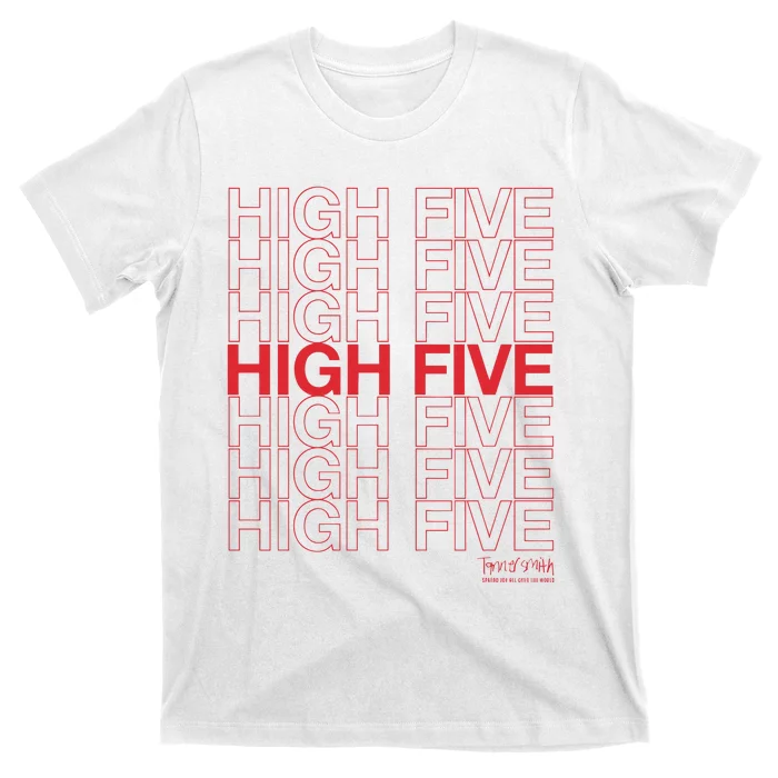 High Five Spread Joy All Over The World T-Shirt