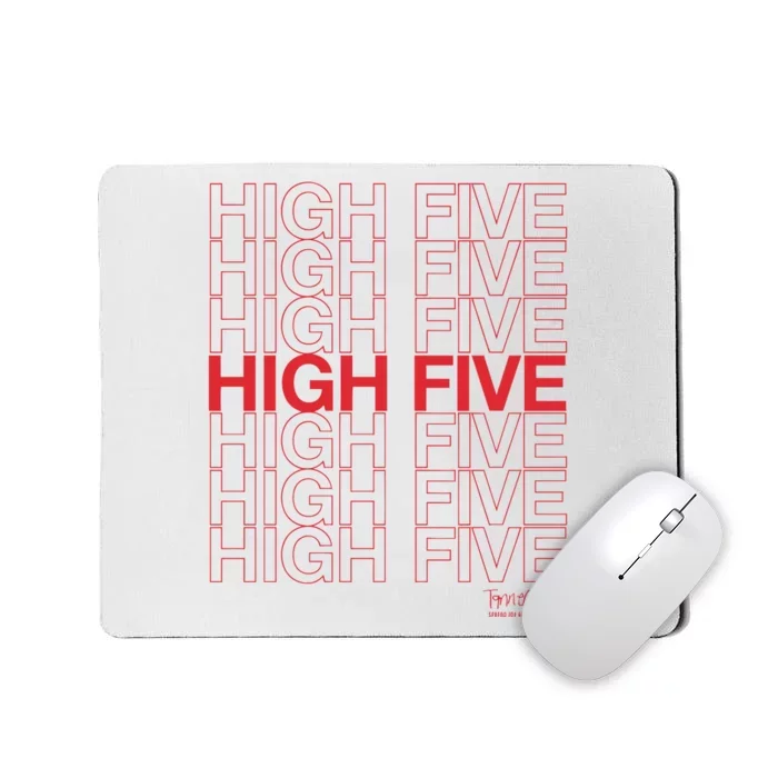 High Five Spread Joy All Over The World Mousepad