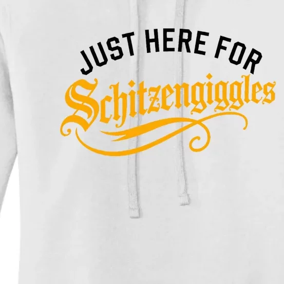 Here For Schitzengiggles Oktoberfest Group Bachelor Party Women's Pullover Hoodie