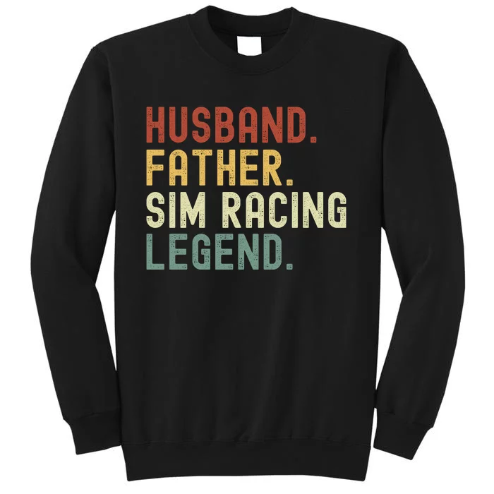 Husband Father Sim Racing Legend Racing Sim Esport Sim Racer Sim Racing Gamer Sweatshirt