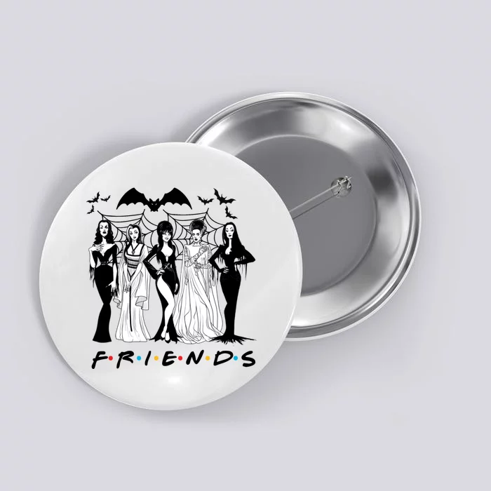 Halloween Friends Squad Goals Horror Squad Queens Button