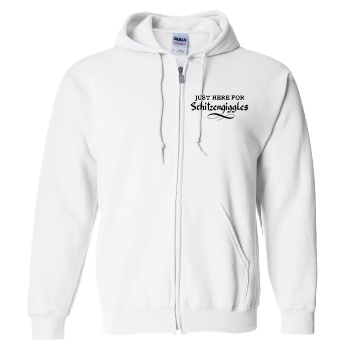 Here For Schitzengiggles Oktoberfest Group Bachelor Party Full Zip Hoodie