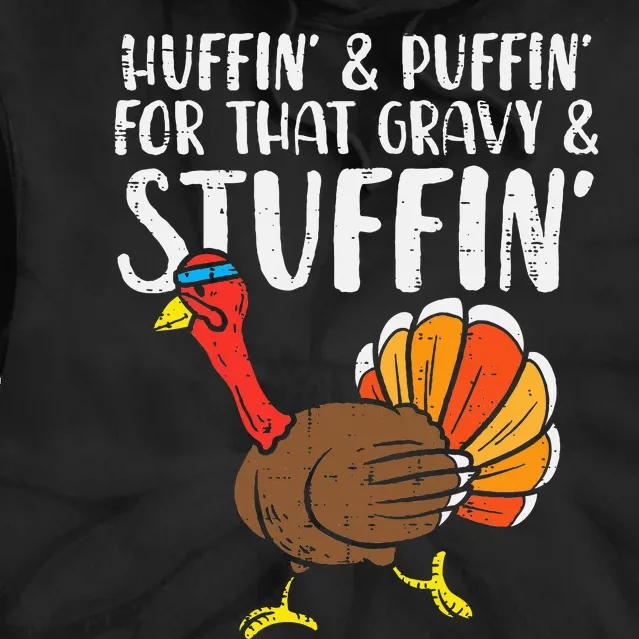 Huffin For Stuffin Running Turkey Tie Dye Hoodie