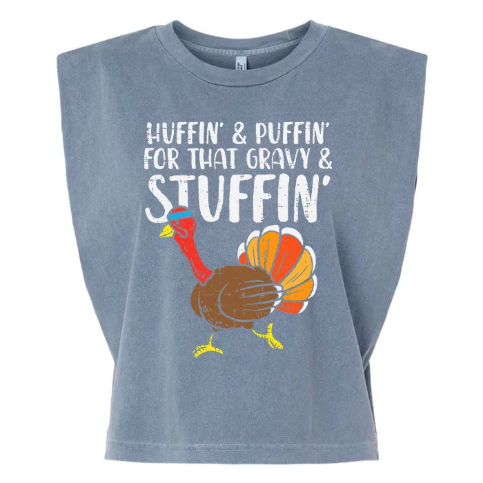 Huffin For Stuffin Running Turkey Funny Runner Thanksgiving Garment-Dyed Women's Muscle Tee