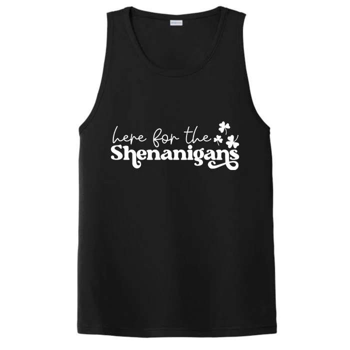 Here For Shenanigans Lucky Shamrock St Patricks Day Performance Tank