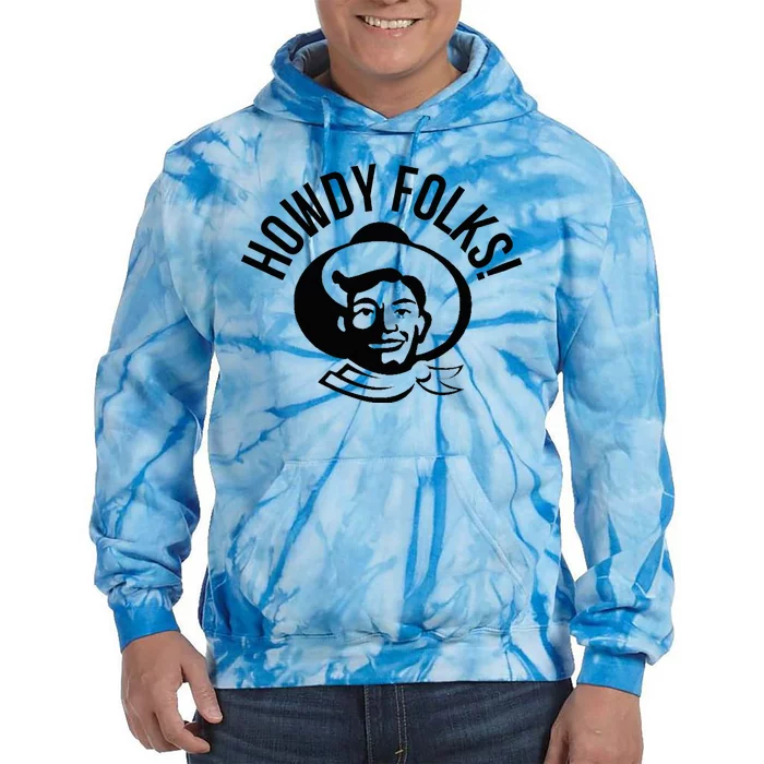 Howdy Folks State Fair Texas Cowboy Tie Dye Hoodie