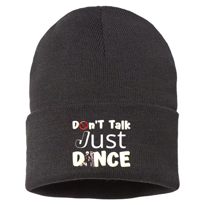 Humorous Funny Sarcastic Dancers Who Just Want To Dance Sustainable Knit Beanie