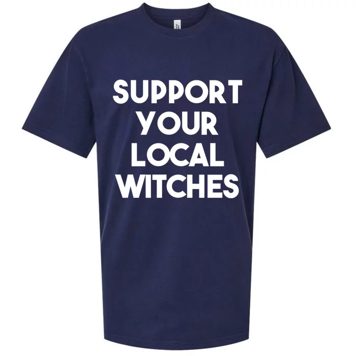 Halloween Funny Support Your Local Witches Cute Gift Sueded Cloud Jersey T-Shirt