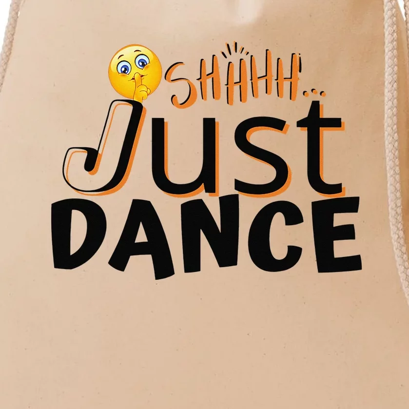 Humorous Funny Sarcastic Dancers who just want to dance Drawstring Bag